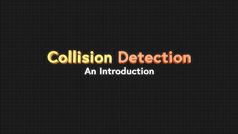 Collision Detection - An Introduction