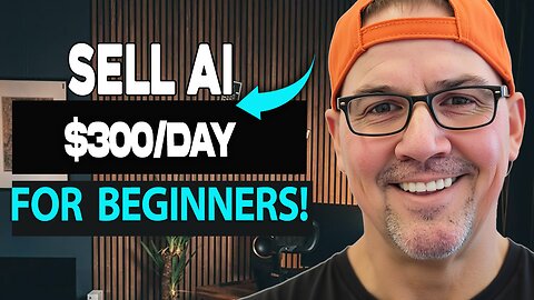How To Sell AI (For Beginners Step by Step)