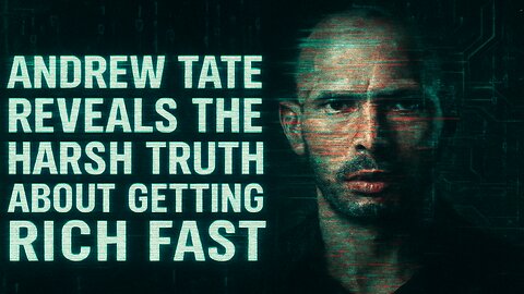 Andrew Tate’s Savage Advice on Getting Rich at Lightning Speed
