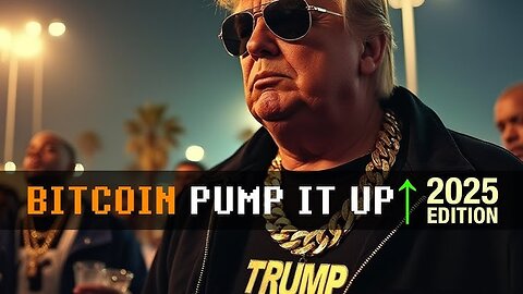 Bitcoin 2025 - Pump It Up