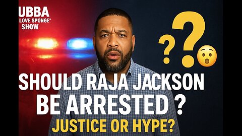 Should RaJa Jackson Be Arrested? | Bubba the Love Sponge® Show Debate
