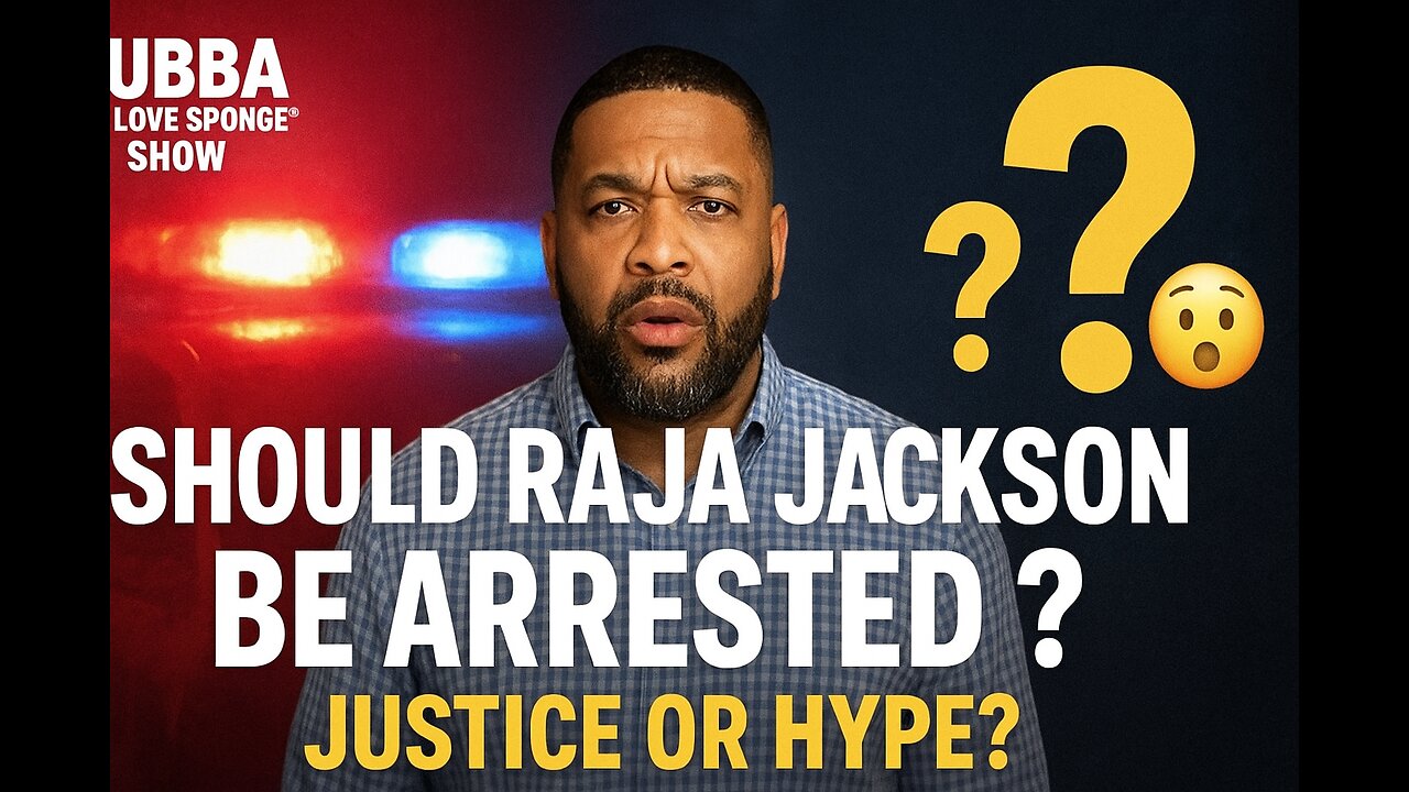 Should RaJa Jackson Be Arrested? | Bubba the Love Sponge® Show Debate