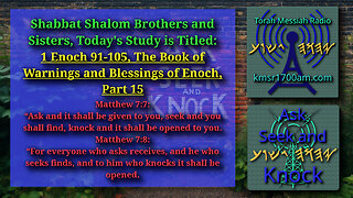 1 Enoch 91-105, The Warnings and Blessings of Enoch, Part 15