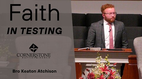 Faith In Testing--Wed PM, Aug 13, 2025