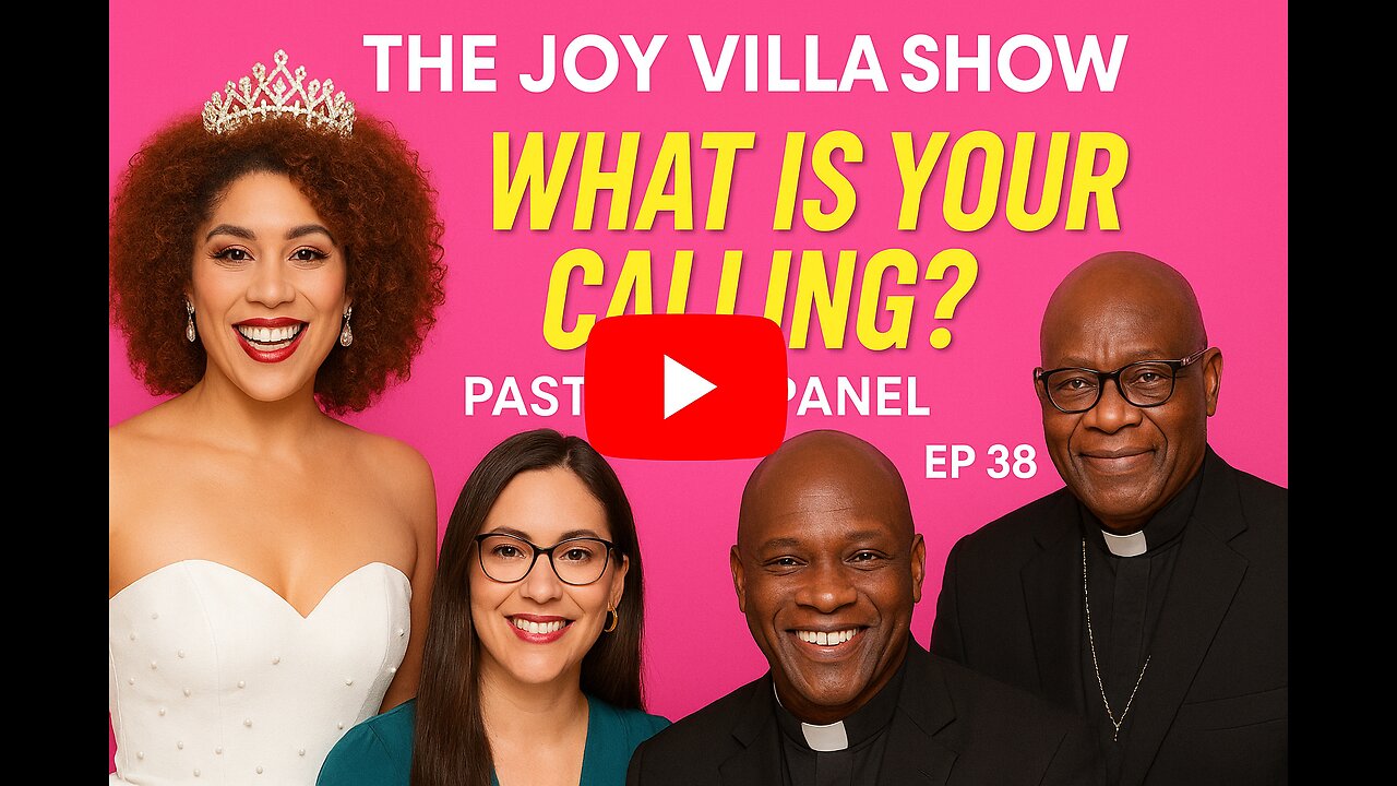 “What Is Your Calling?” – Pastor’s Panel / The Joy Villa Show – Ep. 39
