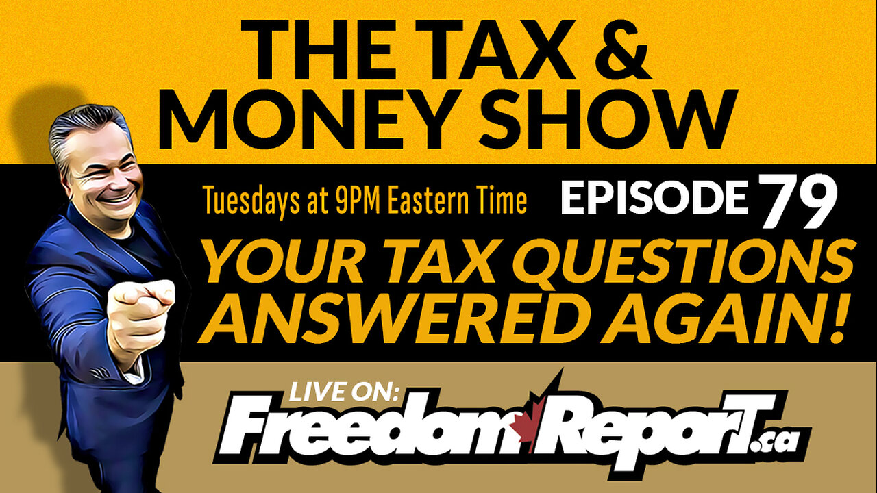 The Tax & Money Show - EPISOIDE 79 - Your Tax Questions Answered Again with Kevin J Johnston