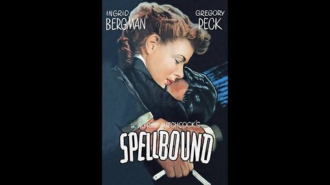 Spellbound 1945 HD 1080 Full Movie Alfred Hitchcock