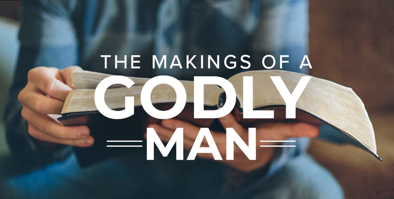 "The Makings Of A Godly Man" with Pastor Jack Hibbs - Calvary Chapel Fergus Falls