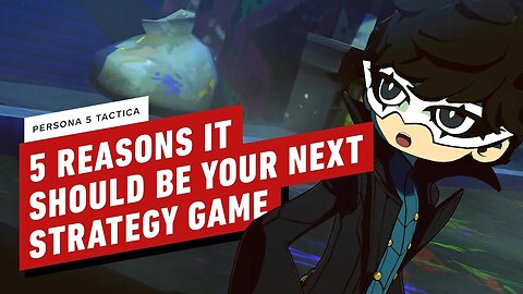 5 Reasons Persona 5 Tactica Should Be Your Next Strategy Game