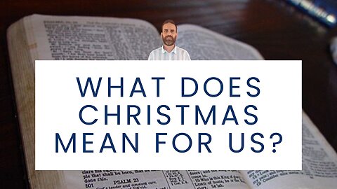 What does Christmas Mean for Us?