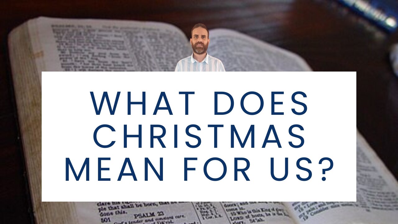 What does Christmas Mean for Us?