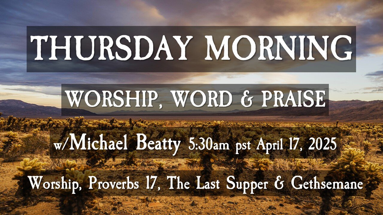 🌤️HOLY WEEK - THURSDAY MORNING✝️