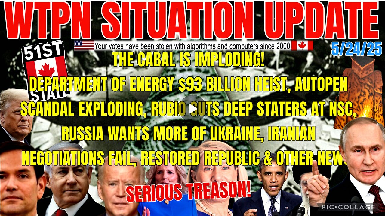 WTPN SITUATION UPDATE FEATURING RESTORED REPUBLIC 5/24/25