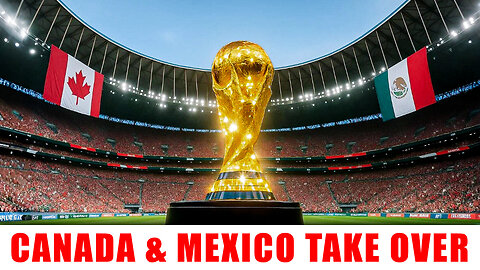 Canada & Mexico SEIZE 2026 World Cup Matches: Why FIFA Rejected Trump’s DEMANDS?