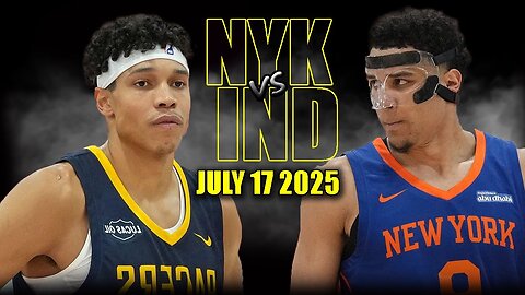 New York Knicks vs Indiana Pacers Full Game Highlights | NBA Summer League 2025