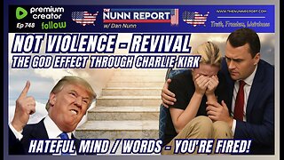 [Ep 748] Revival - The God Effect Through Charlie | You’re Fired! | Iryna Zarutska Update