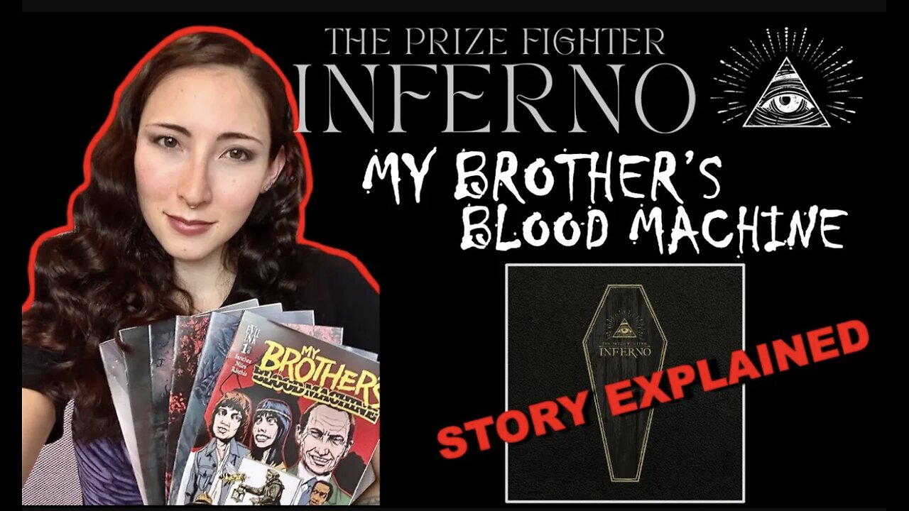 Prize Fighter Inferno | My Brother's Blood Machine | Story Explained