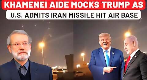 Khamenei Aide Taunts Trump As Pentagon Exposes His Lie, Admits Iran Missile Hit US Base In Qatar