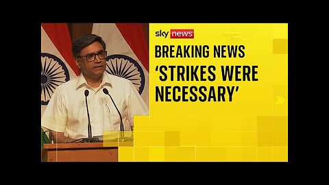 Strikes were necessary to pre-empt further attacks , India s foreign secretary says