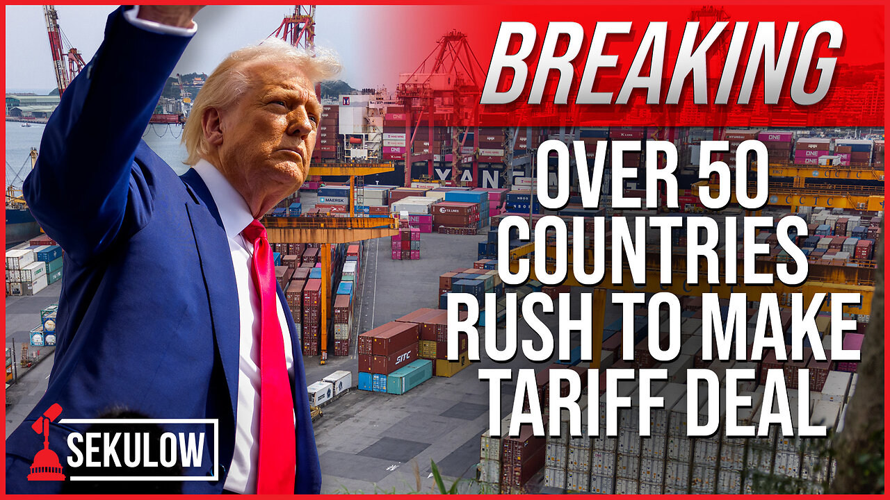 BREAKING: Over 50 Countries Rush to Make Tariff Deal