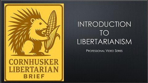 Introduction to Libertarianism