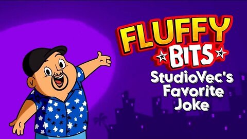 Fluffy Bites StudioVec's Favorite Joke