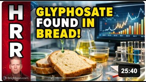 Shocking Levels of GLYPHOSATE HERBICIDE in Popular Bread Products