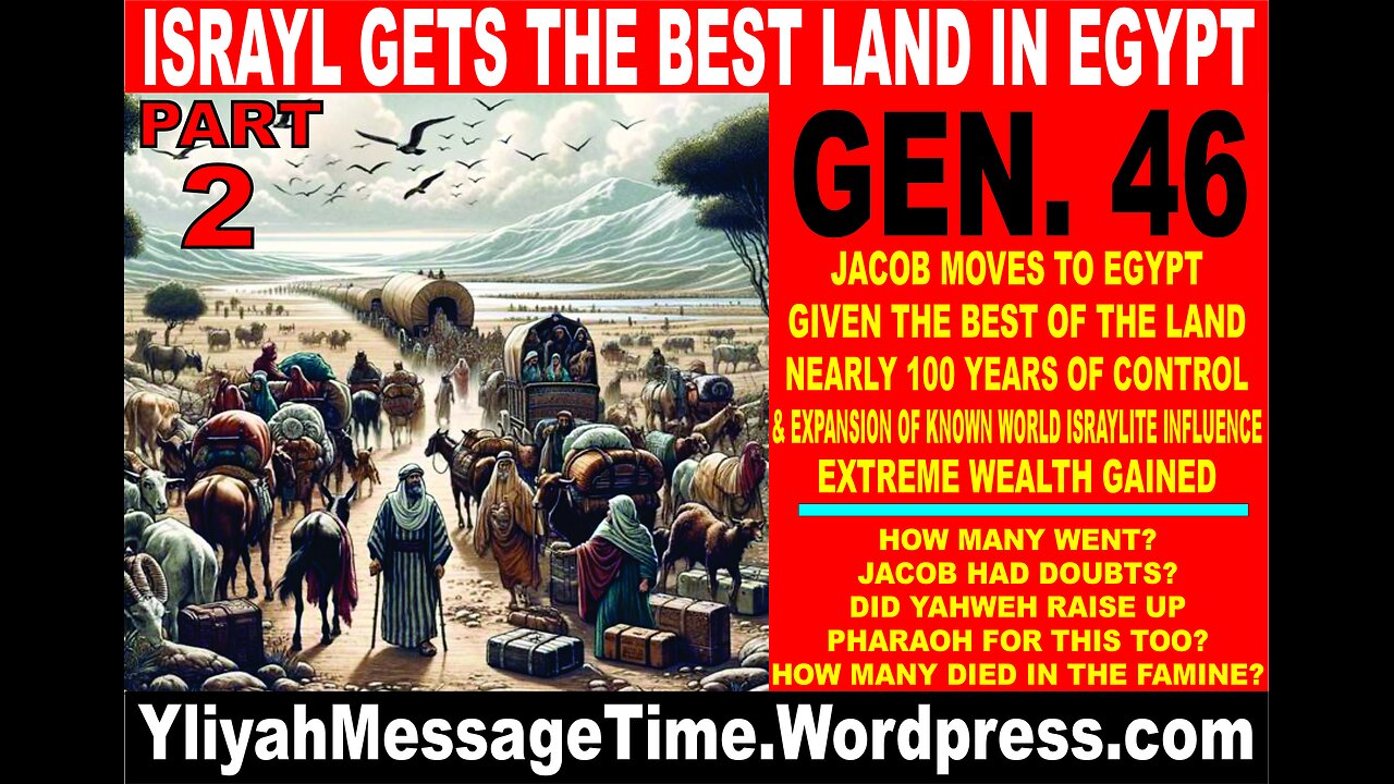 Jacob Israyl Obtains Wealth of Egypt