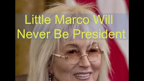 Mariam Adelson says Little Marco Will Never Be President