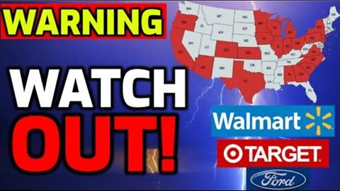 (3/19/25) URGENT⚠️WARNING Issued In 21 States: Walmart & Target & Ford Affected ~ By Patrick Humphrey