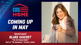 COS at Home with Blake Guichet (May 2025)