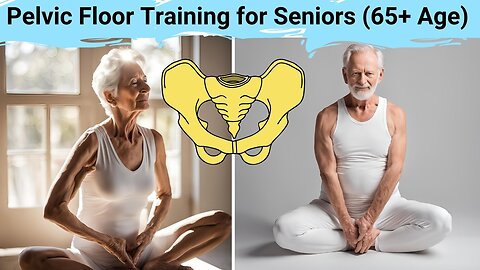 pelvic floor exercises for seniors