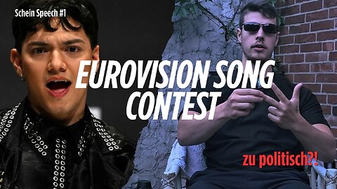 Eurovison Song Contest ist nicht mehr das, was es mal war... Schein Speech #1