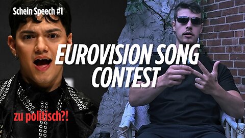 Eurovison Song Contest ist nicht mehr das, was es mal war... Schein Speech #1
