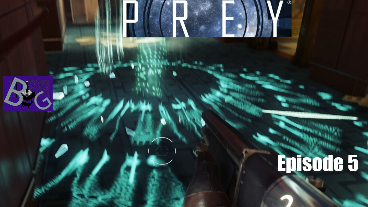 Prey Playthrough Episode 5