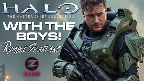 🔴LIVE IN 1440p! - RUMBLE SPARTANS HALO EVENT w/ OhHiMark1776, AmishZaku, GrimmHollywood, and more!