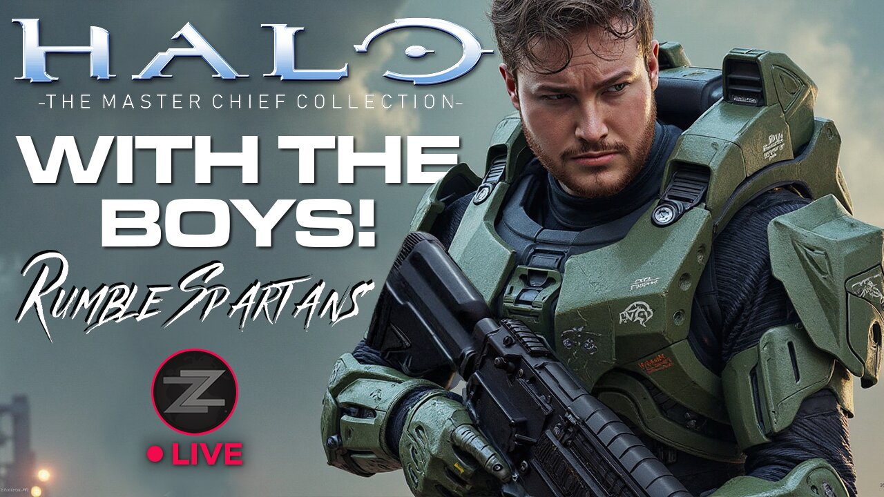 🔴LIVE IN 1440p! - RUMBLE SPARTANS HALO EVENT w/ OhHiMark1776, AmishZaku, GrimmHollywood, and more!