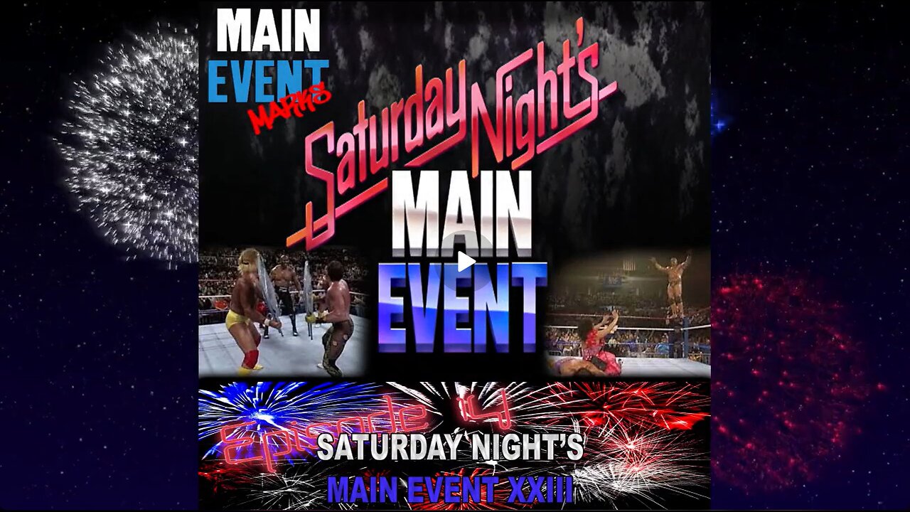 Episode 14: WWF Saturday Night's Main Event XXIII
