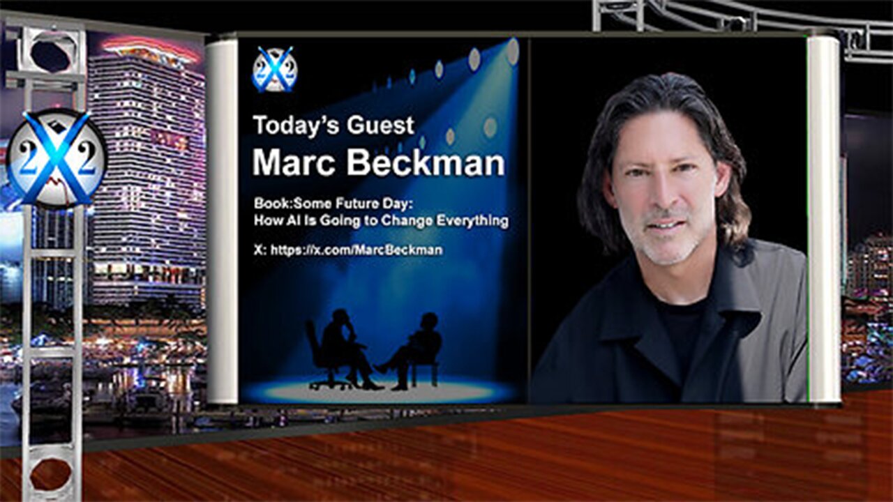 Marc Beckman - AI Wars Have Begun, The Country That Becomes The Master Wins The War