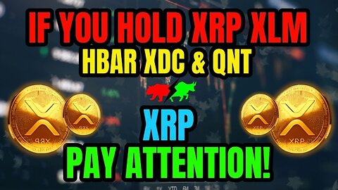 If You Hold XRP, XLM, XDC or HBAR - WATCH THIS Before Banks Flip the Switch