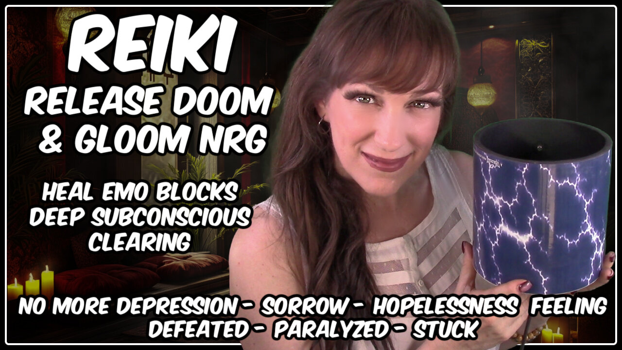 Reiki✨Clear Dark Energy & Emo Blocks💥Heal Depression - Hopelessness Defeat & Feelings Stuck💛