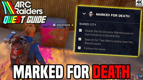 MARKED FOR DEATH - ARC Raiders Quest Guide