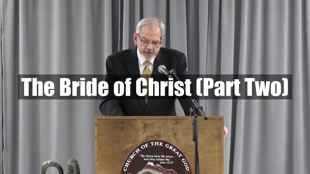 The Bride of Christ (Part Two)