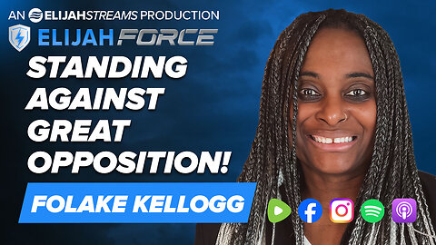 Standing Against Great Opposition! - Folake Kellogg