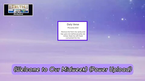(Welcome to Our Midweek) (Power Upload) (Prayers and Bible Verses: (King James Bible-Run-Down)