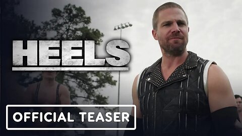 Heels - Official Season 2 Teaser Trailer (2023) Stephen Amell, Alexander Ludwig _ Comic Con 2023