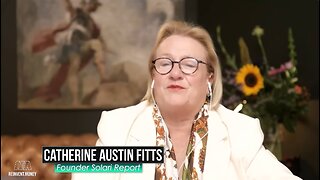 CATHERINE AUSTIN-FITTS w/ Paul Buitink On The Financial Coup D'Etat & Missing Trillions