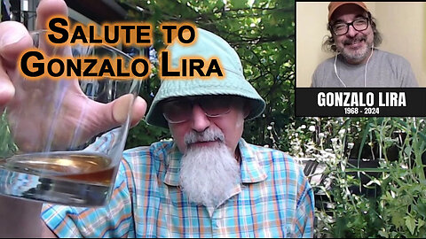 Salute to Gonzalo Lira