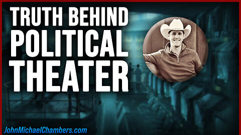 Derek Johnson | Deception & the Truth Behind Political Theater
