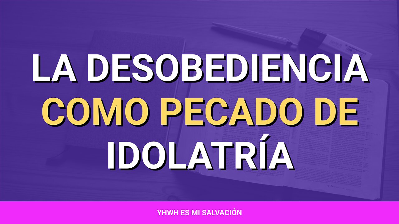 ❤️ ️La desobediencia como pecado de idolatría | 1 Samuel 15:23
